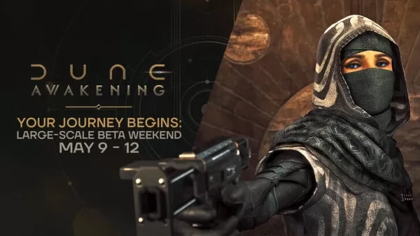 Dune: Awakening Beta Spans Weekend and Features Global LAN Party