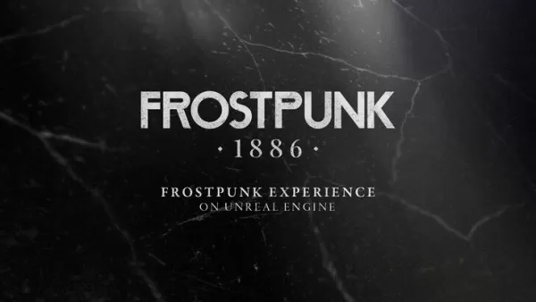 Frostpunk 1886は、非現実的なエンジンを使用してオリジナルを再考しています