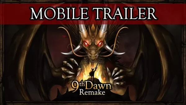 9th Dawn Remake揭幕了新移動拖車，很快在Android上