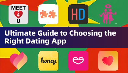 Ultimative Anleitung zur Auswahl der richtigen Dating -App