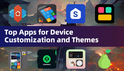 Top Apps pour la Personnalisation d'Appareils et les Thèmes