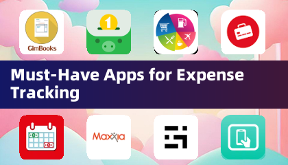 Must-Have Apps for Expense Tracking